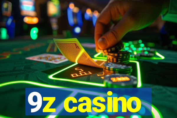 9z casino